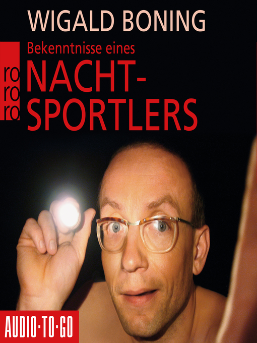 Title details for Bekenntnisse eines Nachtsportlers by Wigald Boning - Available